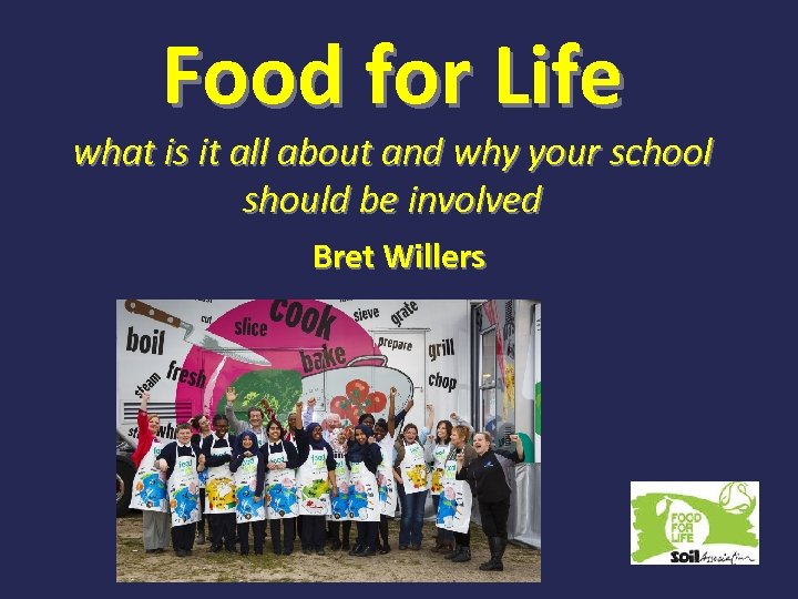 Food for Life what is it all about and why your school should be