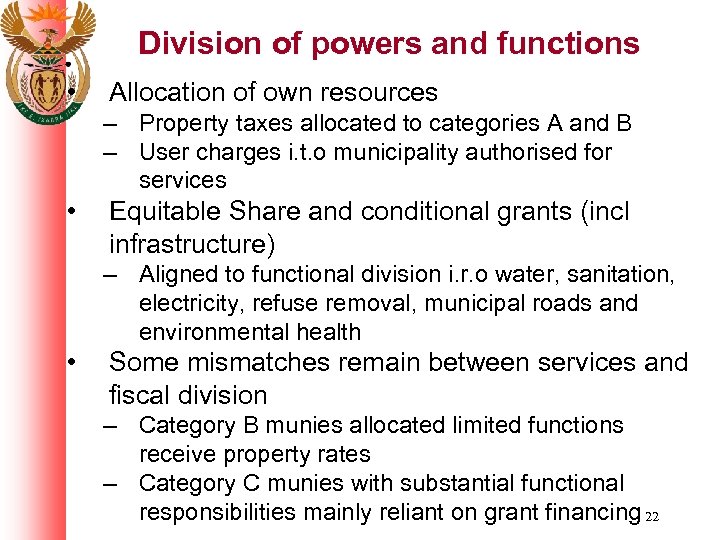 Division of powers and functions • Allocation of own resources – Property taxes allocated