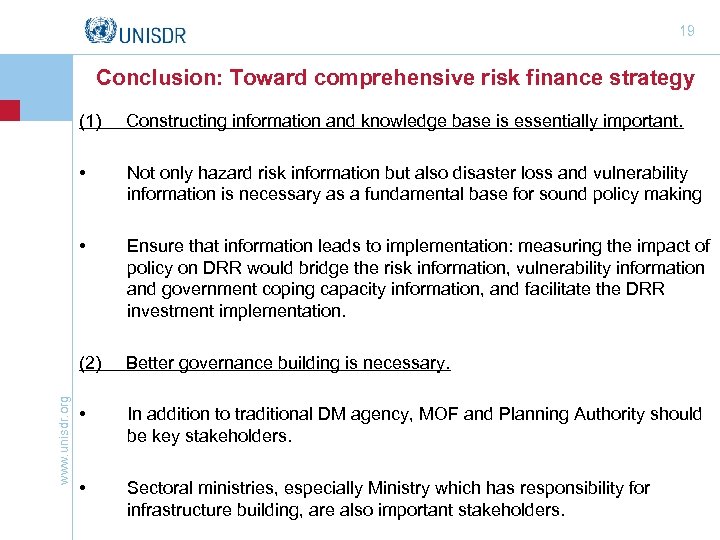 19 Conclusion: Toward comprehensive risk finance strategy Constructing information and knowledge base is essentially