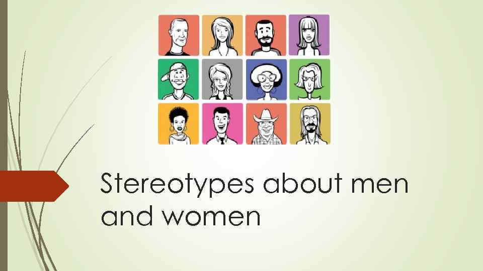 Stereotypes about men and women 