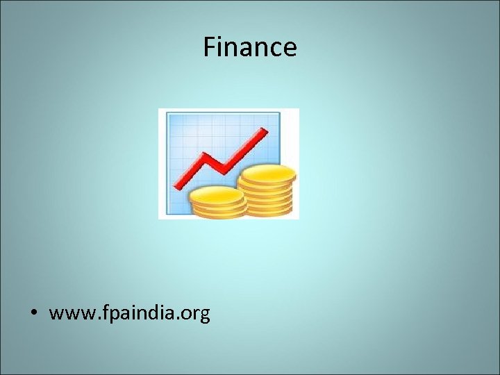 Finance • www. fpaindia. org 