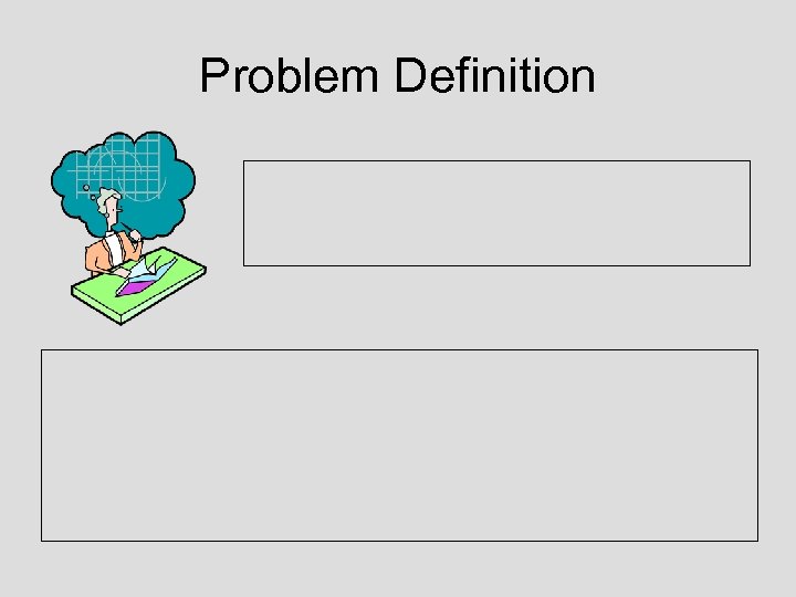 Problem Definition 