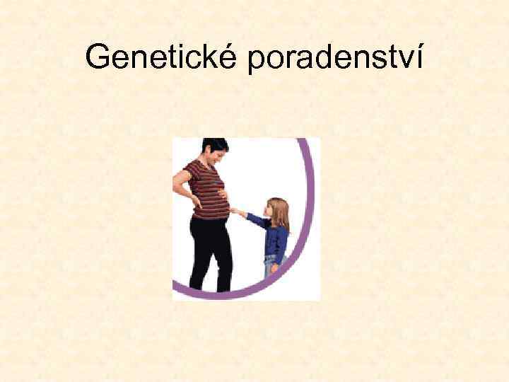 Genetické poradenství 