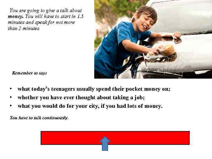 You are going to give a talk about money. You will have to start