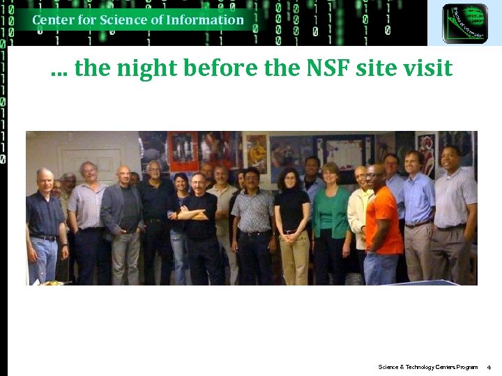 Center for Science of Information … the night before the NSF site visit Science