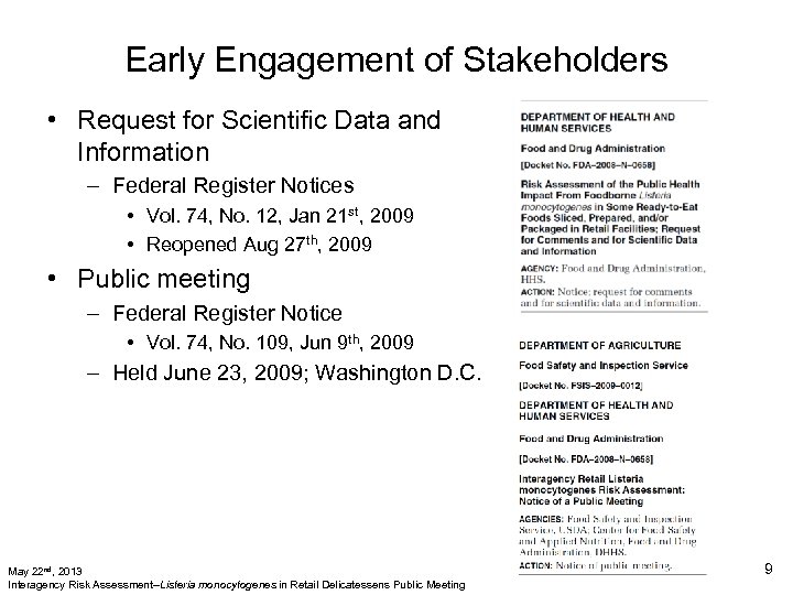 Early Engagement of Stakeholders • Request for Scientific Data and Information – Federal Register