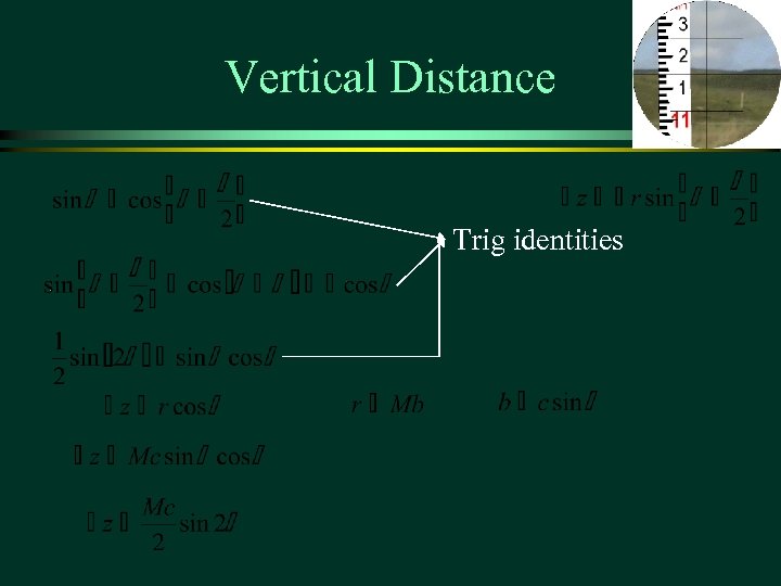 Vertical Distance Trig identities 