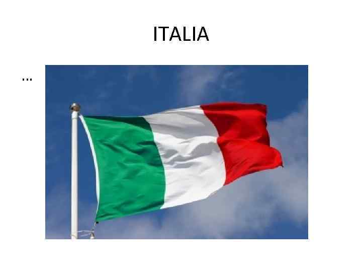 ITALIA … 