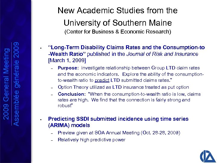 New Academic Studies from the University of Southern Maine 2009 General Meeting Assemblée générale