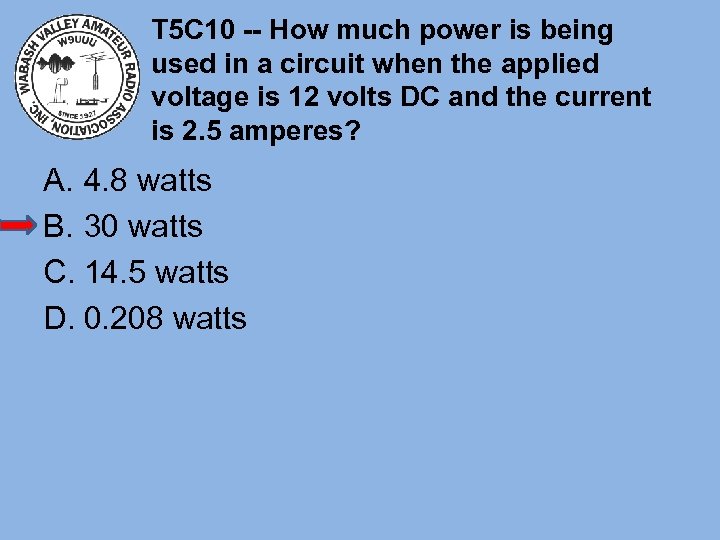 T 5 C 10 -- How much power is being used in a circuit