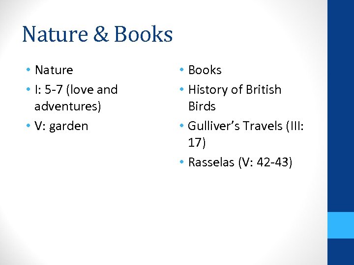 Nature & Books • Nature • I: 5 -7 (love and adventures) • V: