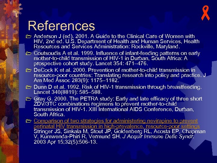References 1 1 1 - Anderson J (ed). 2001. A Guide to the Clinical