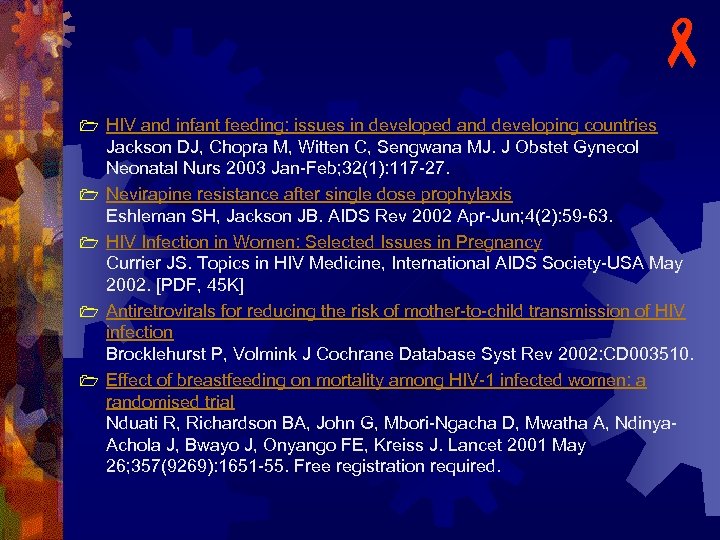 1 1 1 HIV and infant feeding: issues in developed and developing countries Jackson