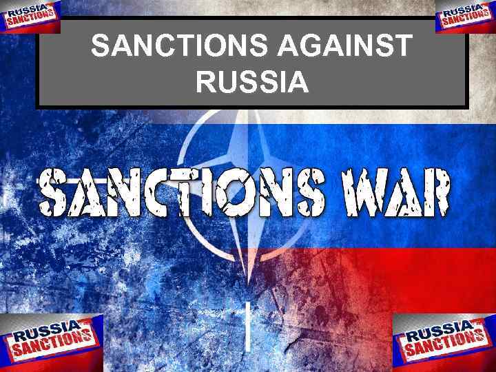 SANCTIONS AGAINST RUSSIA 