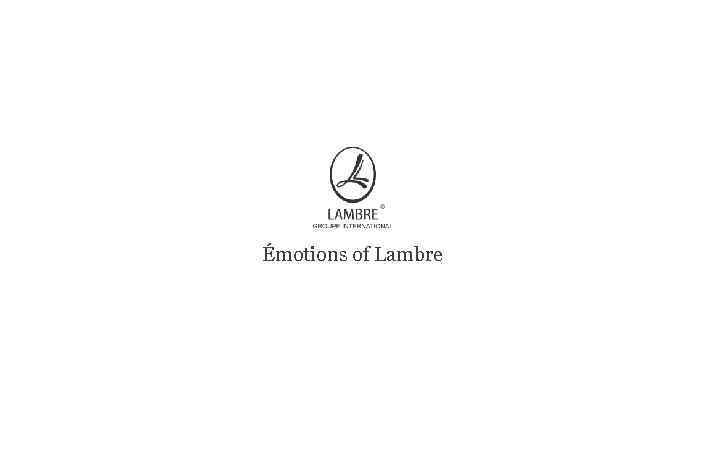 Émotions of Lambre 