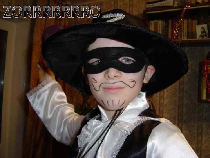 ZORRRRRRRO 