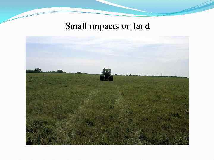 Small impacts on land 