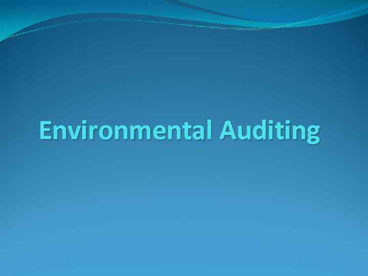 Environmental Auditing 