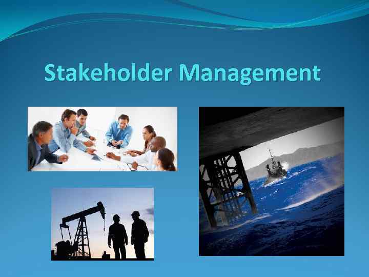 Stakeholder Management 