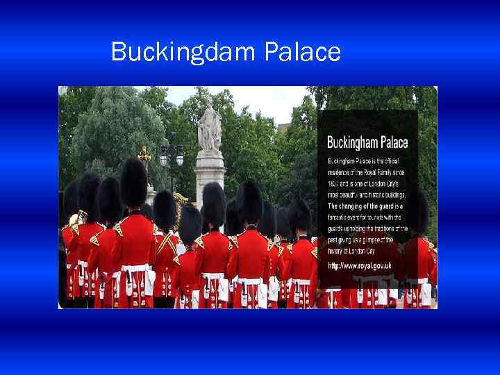 Buckingdam Palace 