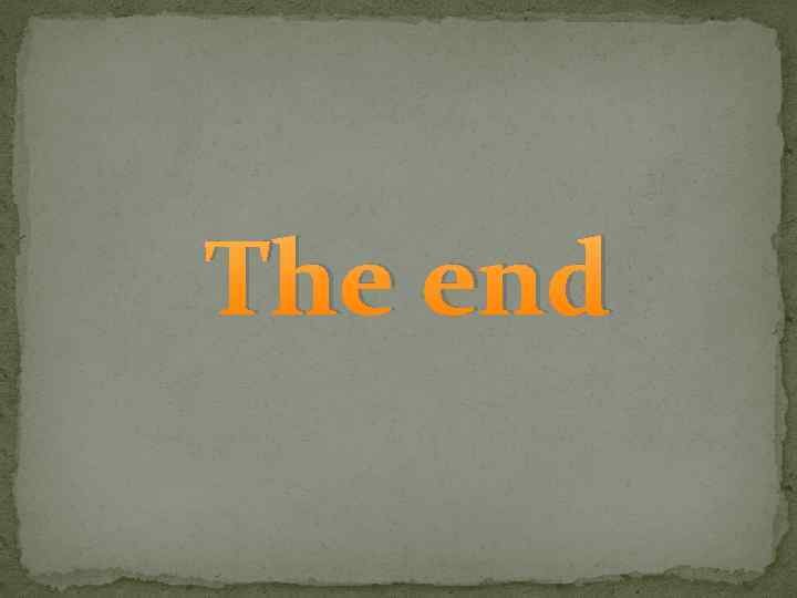 The end 