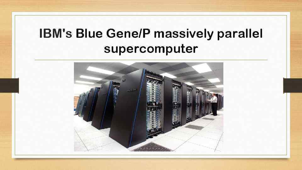 IBM's Blue Gene/P massively parallel supercomputer 