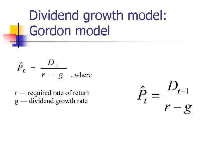 Dividend growth model: Gordon model 