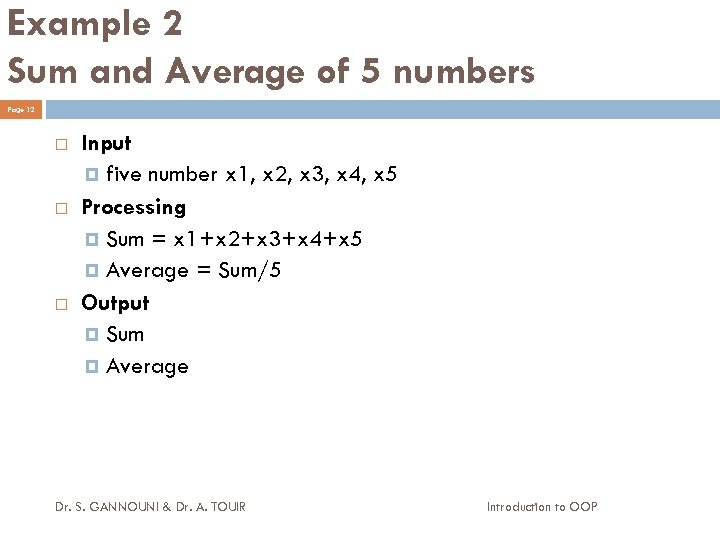 Example 2 Sum and Average of 5 numbers Page 12 Input five number x