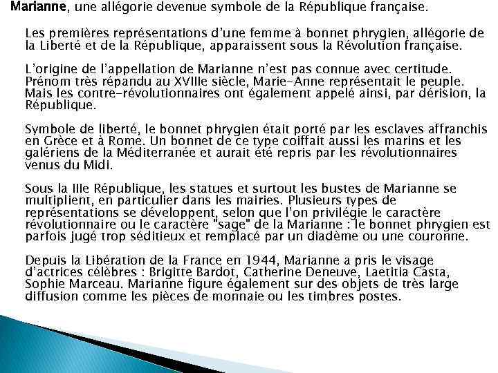Marianne, une allégorie devenue symbole de la République française. Les premières représentations d’une femme
