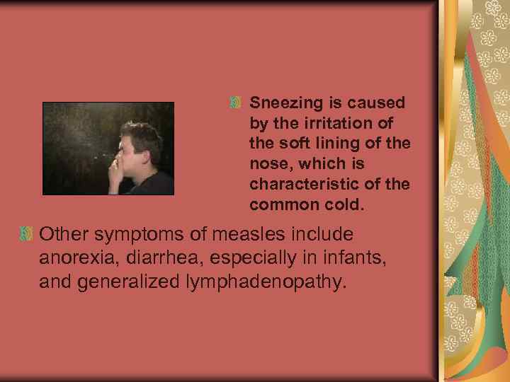 Sneezing is caused by the irritation of the soft lining of the nose, which