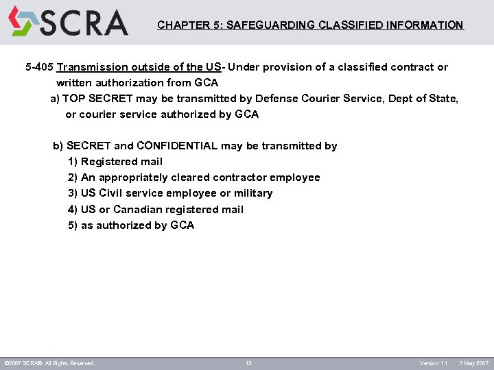 CHAPTER 5: SAFEGUARDING CLASSIFIED INFORMATION 5 -405 Transmission outside of the US- Under provision