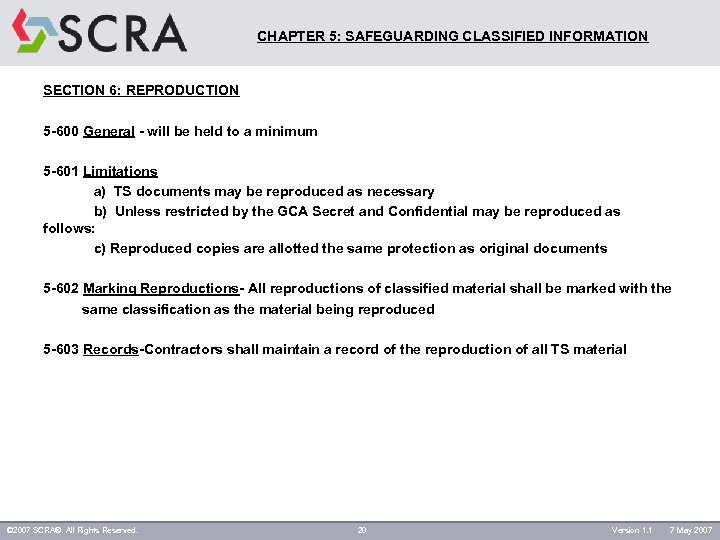 CHAPTER 5: SAFEGUARDING CLASSIFIED INFORMATION SECTION 6: REPRODUCTION 5 -600 General - will be