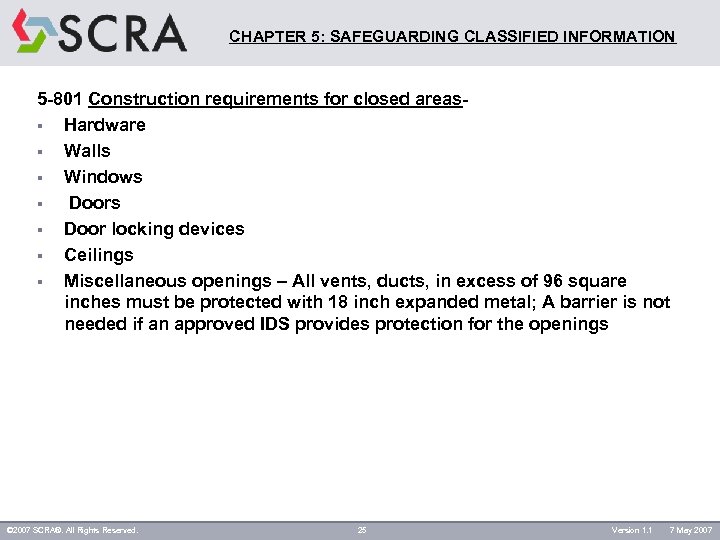 CHAPTER 5: SAFEGUARDING CLASSIFIED INFORMATION 5 -801 Construction requirements for closed areas- § Hardware