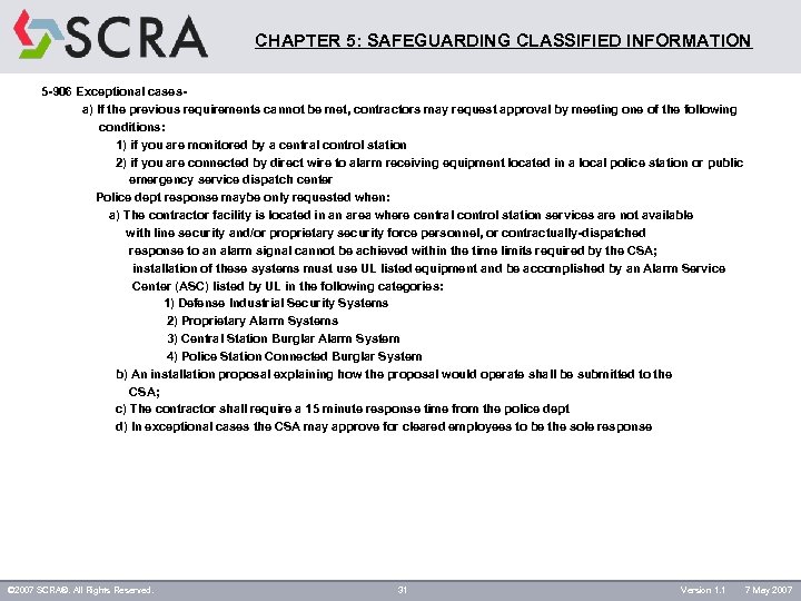 CHAPTER 5: SAFEGUARDING CLASSIFIED INFORMATION 5 -906 Exceptional cases a) If the previous requirements