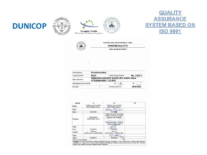 DUNICOP QUALITY ASSURANCE SYSTEM BASED ON ISO 9001 