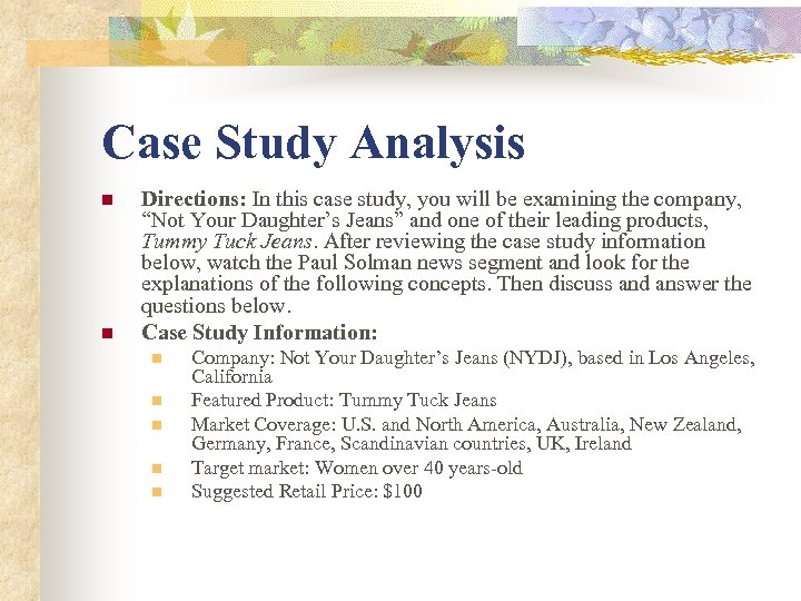 Case Study Analysis n n Directions: In this case study, you will be examining