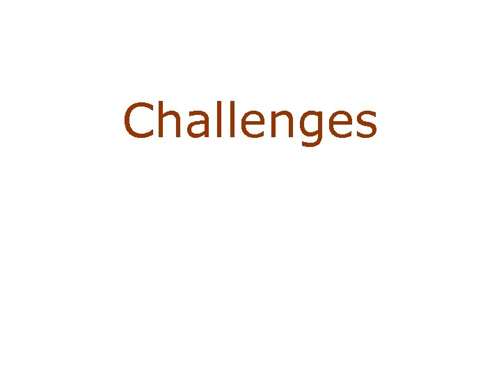 Challenges 