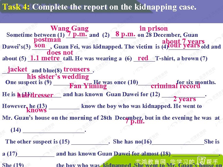 Task 4: Complete the report on the kidnapping case. Wang Gang in prison 7