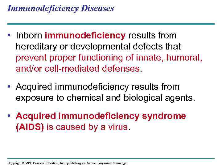 Immunodeficiency Diseases • Inborn immunodeficiency results from hereditary or developmental defects that prevent proper