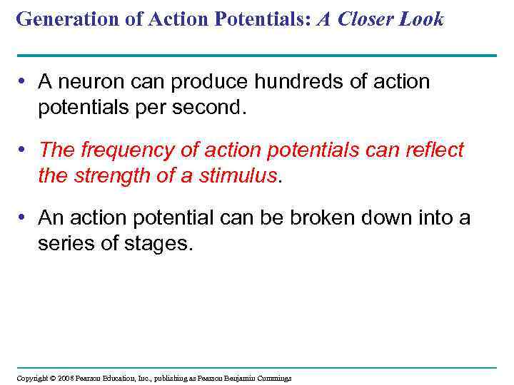 Generation of Action Potentials: A Closer Look • A neuron can produce hundreds of