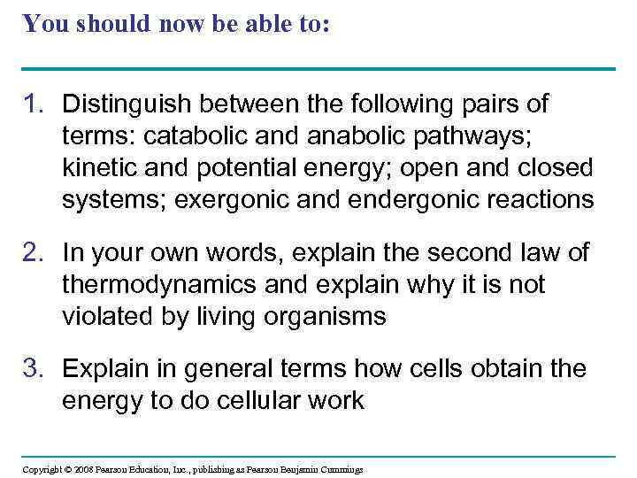 You should now be able to: 1. Distinguish between the following pairs of terms: