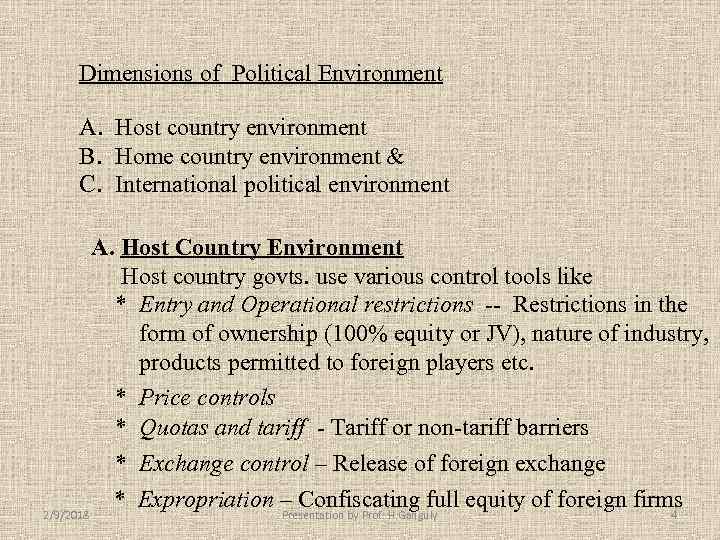 Dimensions of Political Environment A. Host country environment B. Home country environment & C.