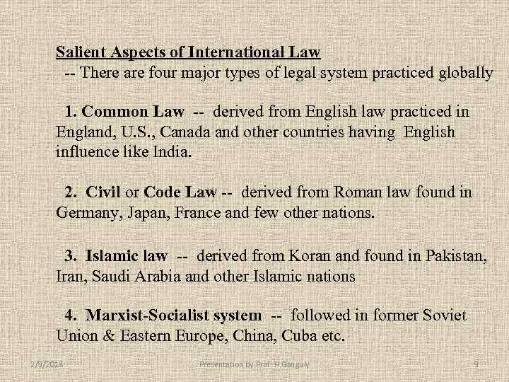 Salient Aspects of International Law -- There are four major types of legal system