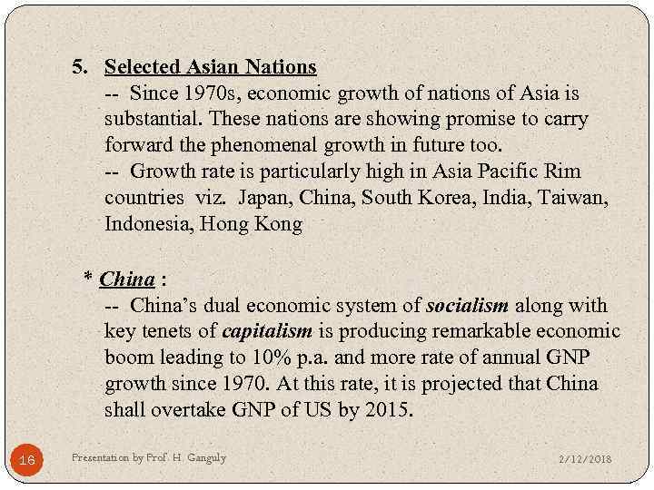 5. Selected Asian Nations -- Since 1970 s, economic growth of nations of Asia