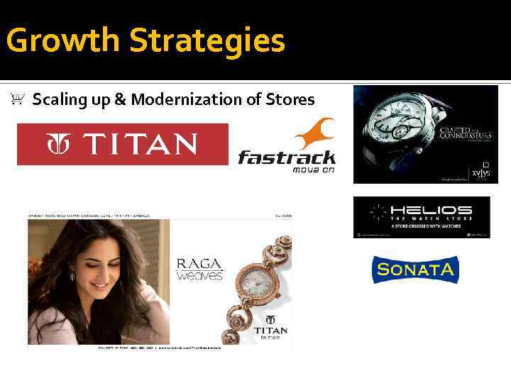 Growth Strategies Scaling up & Modernization of Stores 