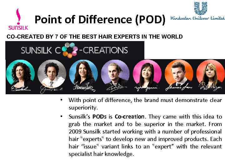 Point of Difference (POD) CO-CREATED BY 7 OF THE BEST HAIR EXPERTS IN THE