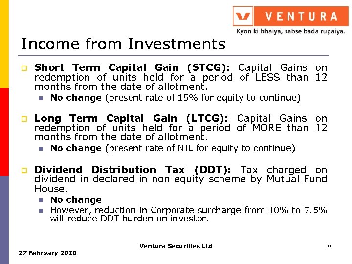 Income from Investments p Short Term Capital Gain (STCG): Capital Gains on redemption of