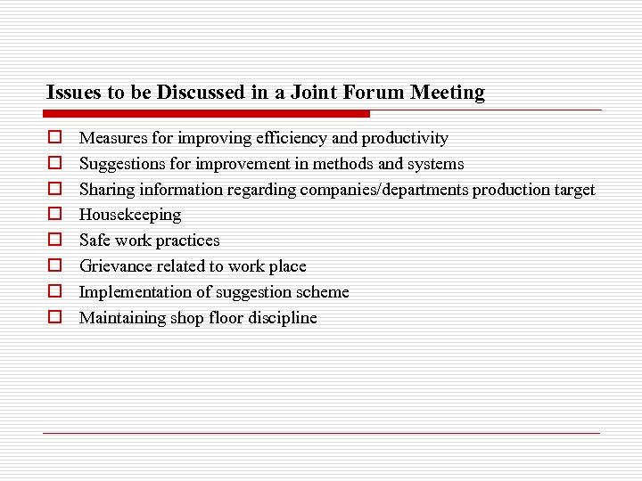 Issues to be Discussed in a Joint Forum Meeting o o o o Measures