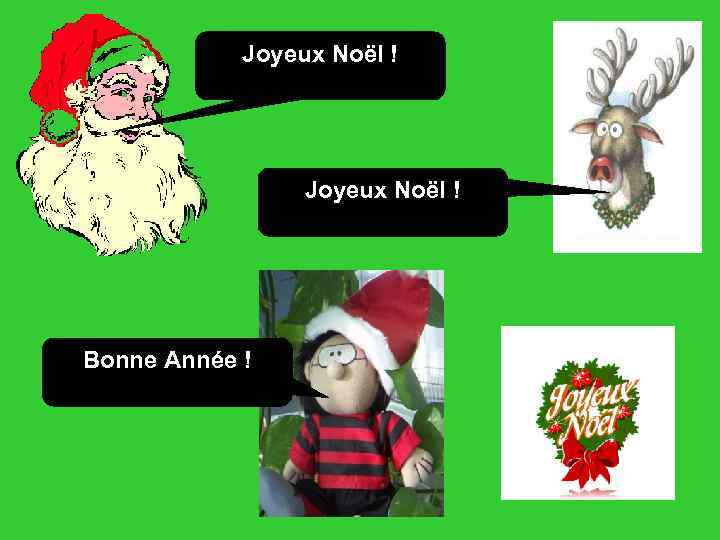 Joyeux Noël ! Bonne Année ! 