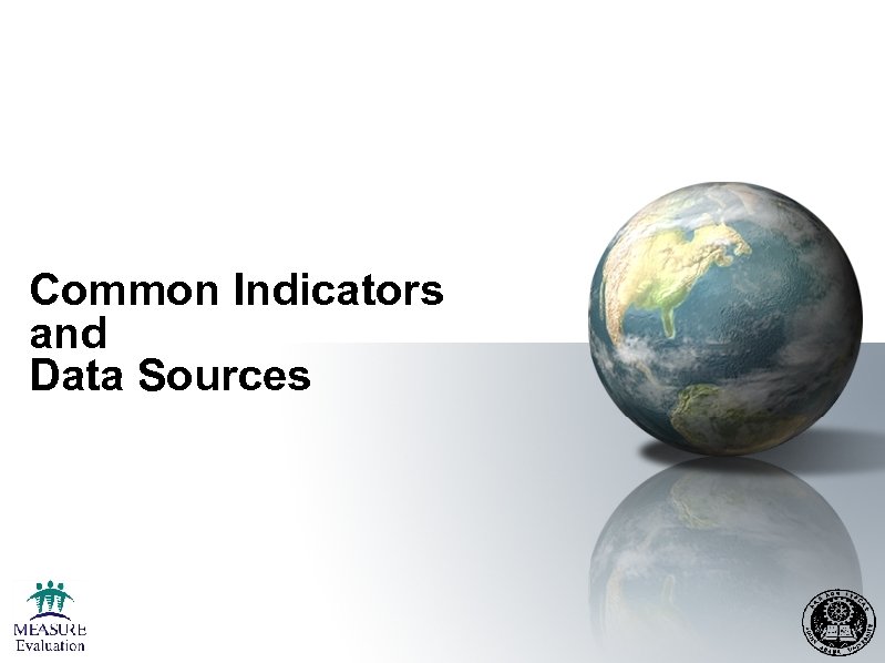 Common Indicators and Data Sources 